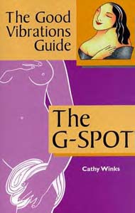 The Good Vibrations Guides: The G-Spot